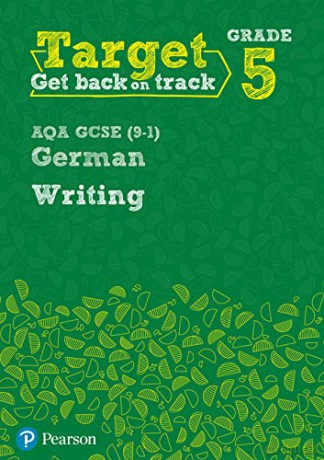 Target Grade 5 Writing AQA GCSE (9-1) German Workbook (Modern Foreign Language Intervention) - Paul Shannon [KSIĄŻKA]