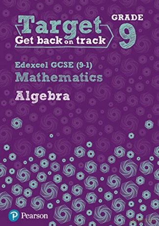 Target Grade 9 Edexcel GCSE (9-1) Mathematics Algebra Workbook (Intervention Maths) - Diane Oliver [KSIĄŻKA]