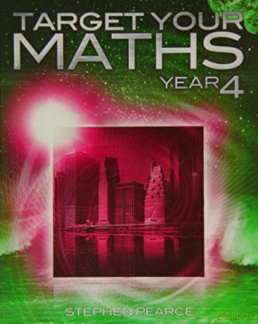 Target Your Maths Year 4 - Stephen Pearce [KSIĄŻKA]