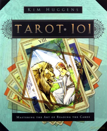 Tarot 101: Mastering the Art of Reading the Cards - Kim Huggens [KSIĄŻKA]