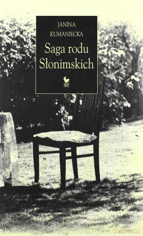 Saga rodu Słonimskich (dodruk 2012) - Janina Kumaniecka [KSIĄŻKA]