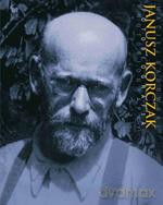 Janusz Korczak. Fotobiografia - Maciej Sadowski [KSIĄŻKA]