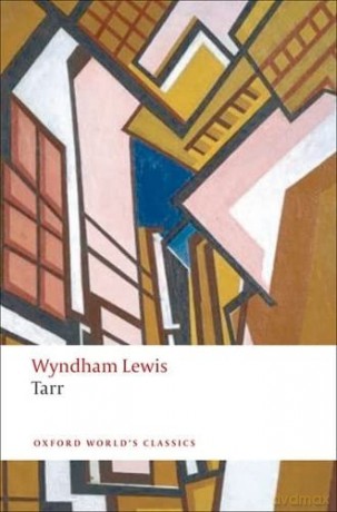 Tarr (Oxford World's Classics) - Wyndham Lewis [KSIĄŻKA]