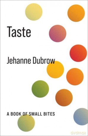 Taste: A Book of Small Bites (No Limits) - Dubrow [KSIĄŻKA]