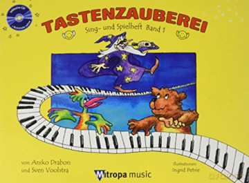 Tastenzauberei Sing- Und Spielheft Band 1 [KSIĄŻKA]