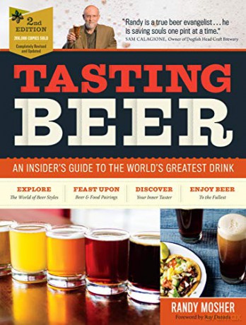 Tasting Beer, 2Nd Edition: An Insider's Guide To The World's Greatest Drink - Randy Mosher [KSIĄŻKA]