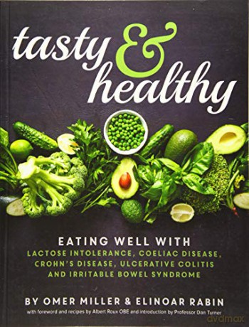 Tasty and Healthy: Eating well with lactose intolerance, coeliac disease, Crohn's disease, ulcerative colitis and irritable bowel syndrome - Dan Turner [KSIĄŻKA]