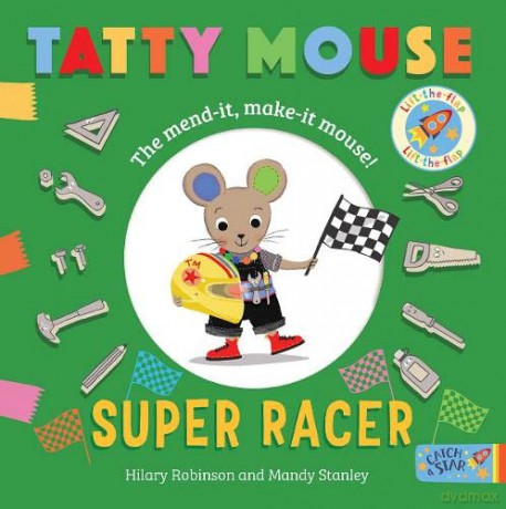 Tatty Mouse Super Racer: 2 - Hilary Robinson [KSIĄŻKA]