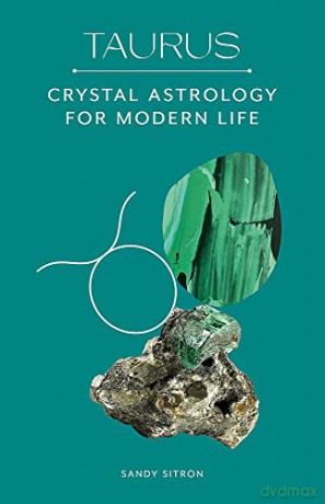 Taurus: Crystal Astrology for Modern Life - Sandy Sitron [KSIĄŻKA]