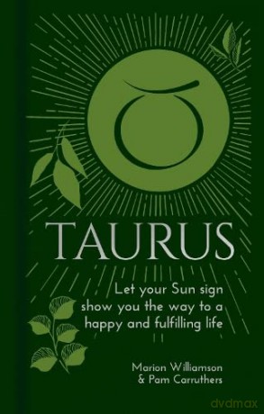 Taurus: Let Your Sun Sign Show You the Way to a Happy and Fulfilling Life (Arcturus Astrology Library, 2) - Marion Williamson [KSIĄŻKA]