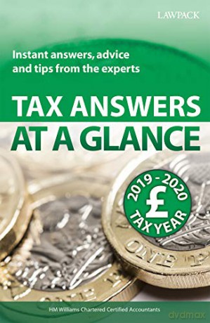 Tax Answers at a Glance 2019/20 - HM Williams Chartered Certified Accountants [KSIĄŻKA]