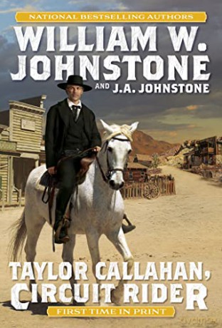 Taylor Callahan, Circuit Rider - William W. Johnstone [KSIĄŻKA]