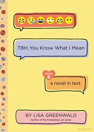 Tbh #6: Tbh, You Know What I Mean - Lisa Greenwald [KSIĄŻKA]