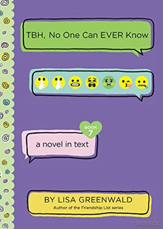 TBH #7: TBH, No One Can EVER Know - Lisa Greenwald [KSIĄŻKA]