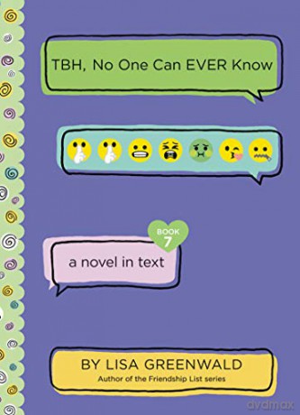 TBH #7: TBH, No One Can EVER Know - Lisa Greenwald [KSIĄŻKA]
