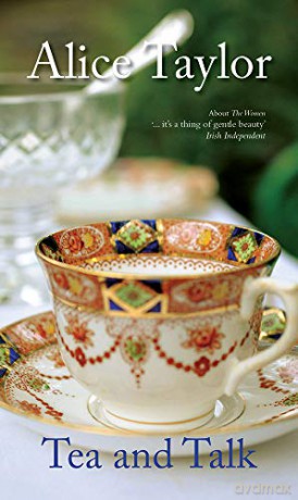 Tea and Talk - Alice Taylor [KSIĄŻKA]
