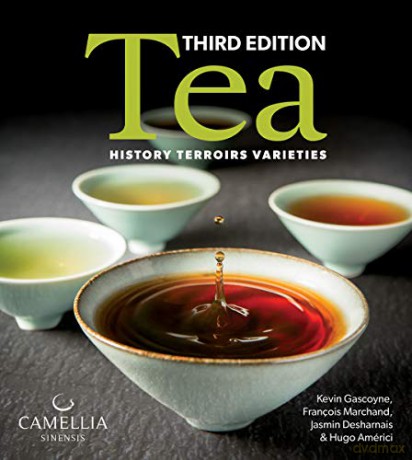 Tea History, Terroirs, Varieties - Kevin Gascoyne [KSIĄŻKA]