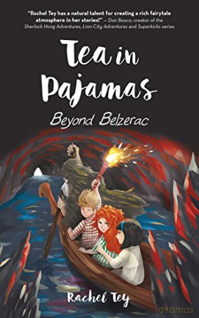 Tea In Pajamas: Beyond Belzerac - Rachel Tey [KSIĄŻKA]
