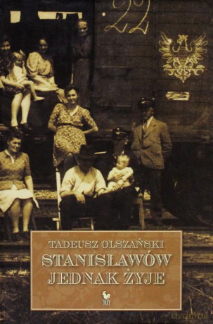 Stanisławów jednak żyje - Tadeusz Olszański [KSIĄŻKA]