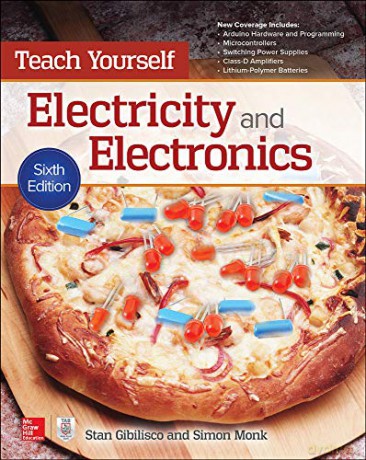 Teach Yourself Electricity and Electronics, Sixth Edition - Stan Gibilisco [KSIĄŻKA]