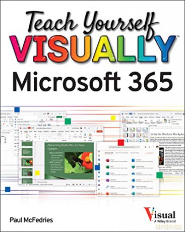 Teach Yourself VISUALLY Microsoft 365 (Teach Yourself VISUALLY (Tech)) - Paul McFedries [KSIĄŻKA]