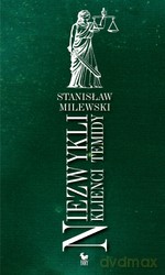 Niezwykli klienci Temidy - Stanisław Milewski [KSIĄŻKA]