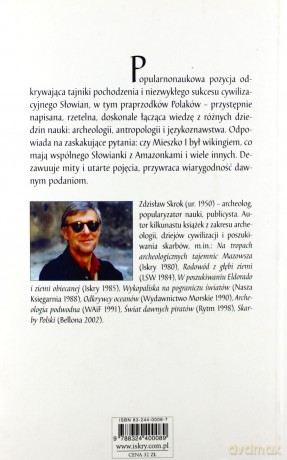 Słowiańska moc, czyli o niezwykłym wkroczeniu naszych przodków na europejską arenę - Zdzisław Skrok [KSIĄŻKA]