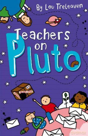 Teachers on Pluto (Penpals on Pluto) - Lou Treleaven [KSIĄŻKA]