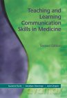 Teaching and Learning Communication Skills in Medicine - Suzanne Kurtz [KSIĄŻKA]