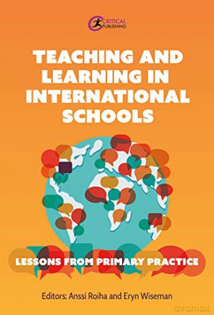 Teaching and Learning in International Schools: Lessons from Primary Practice - Wiseman [KSIĄŻKA]