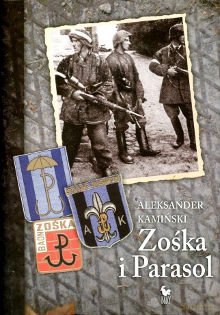 Zośka i Parasol (dodruk 2011) - Aleksander Kamiński [KSIĄŻKA]