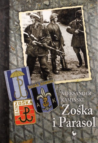 Zośka i Parasol (dodruk 2011) - Aleksander Kamiński [KSIĄŻKA]