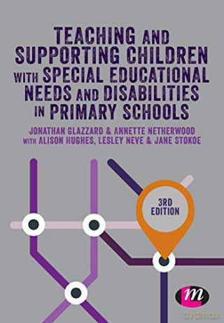 Teaching and Supporting Children with Special Educational Needs and Disabilities in Primary Schools (Primary Teaching Now) - Jonathan Glazzard [KSIĄŻKA]