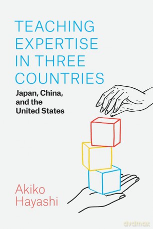 Teaching Expertise in Three Countries: Japan, China, and the United States - Akiko Hayashi [KSIĄŻKA]