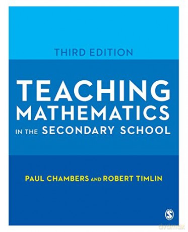 Teaching Mathematics in the Secondary School (Developing as a Reflective Secondary Teacher) - Paul Chambers [KSIĄŻKA]