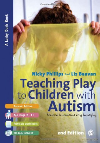 Teaching Play to Children with Autism: Practical Interventions using Identiplay (Lucky Duck Books) - Liz Beavan [KSIĄŻKA]