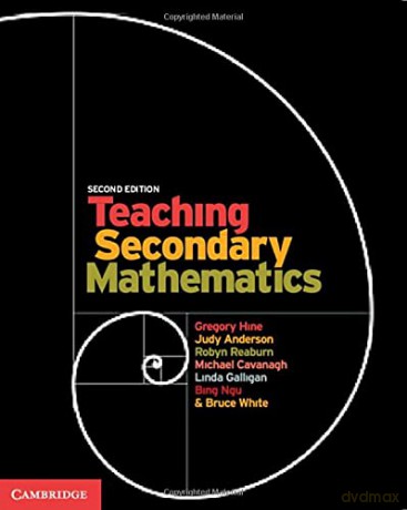 Teaching Secondary Mathematics - Bruce White [KSIĄŻKA]