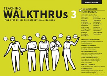 Teaching WalkThrus 3: Five-step guides to instructional coaching - Tom Sherrington [KSIĄŻKA]