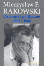 Dzienniki polityczne 1967-1968 - Mieczysław F. Rakowski [KSIĄŻKA]