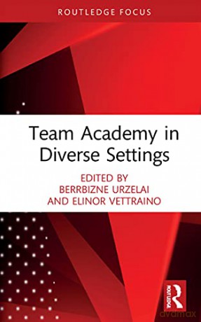 Team Academy in Diverse Settings (Routledge Focus on Team Academy) - Berrbizne Urzelai [KSIĄŻKA]