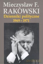 Dzienniki polityczne 1969-1971 - Mieczysław F. Rakowski [KSIĄŻKA]