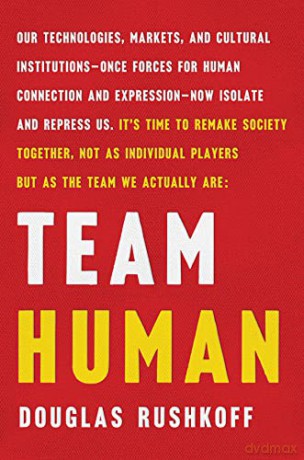 Team Human - Douglas Rushkoff [KSIĄŻKA]