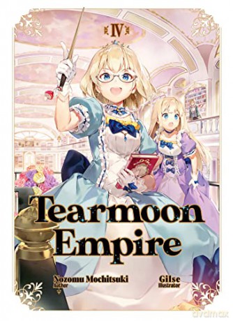 Tearmoon Empire: Volume 4 (Tearmoon Empire (Light Novel), 4) - Nozomu Mochitsuki [KSIĄŻKA]
