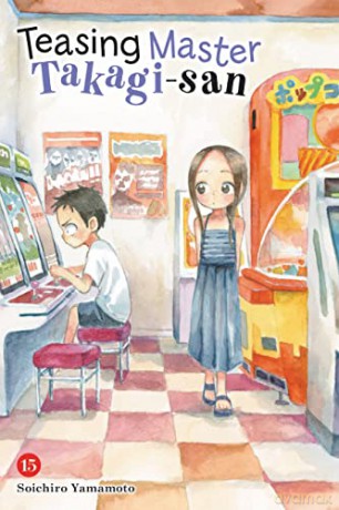 Teasing Master Takagi-san, Vol. 15 - Soichiro Yamamoto [KSIĄŻKA]