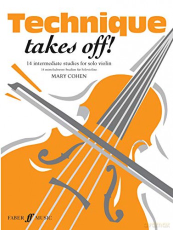 Technique Takes Off!: (Solo Violin) (Faber Edition) - Mary Cohen [KSIĄŻKA]