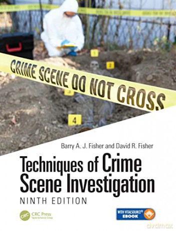 Techniques of Crime Scene Investigation - Barry A. J. Fisher [KSIĄŻKA]