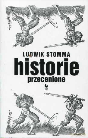 Historie przecenione (dodruk 2011) - Ludwik Stomma [KSIĄŻKA]