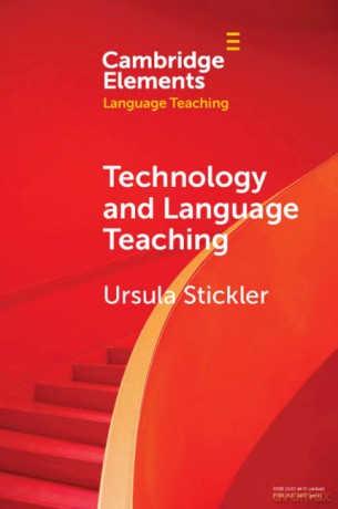 Technology and Language Teaching (Elements in Language Teaching) - Ursula Stickler [KSIĄŻKA]