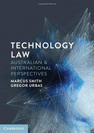 Technology Law: Australian and International Perspectives - Marcus Smith [KSIĄŻKA]