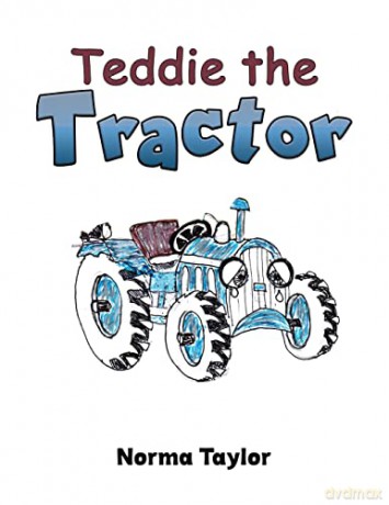 Teddie the Tractor - Norma Taylor [KSIĄŻKA]
